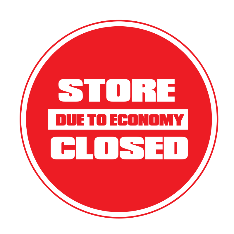 Store Closed Due To Economy